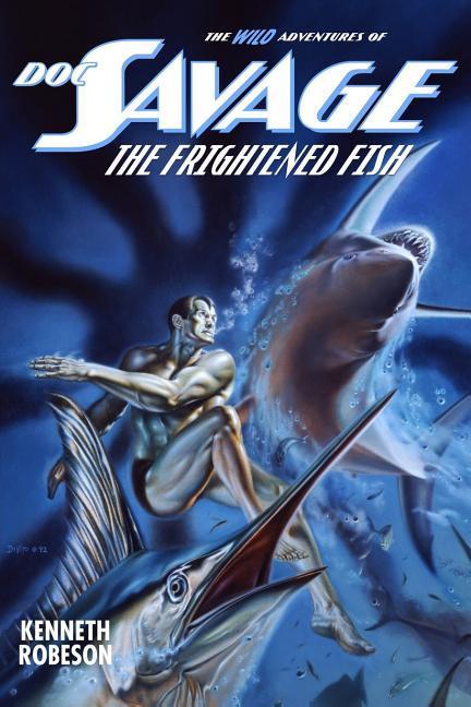 Doc Savage: The Frightened Fish