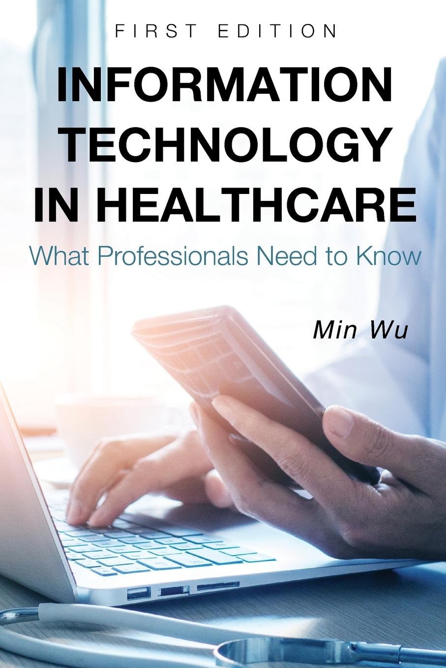 Information Technology in Healthcare