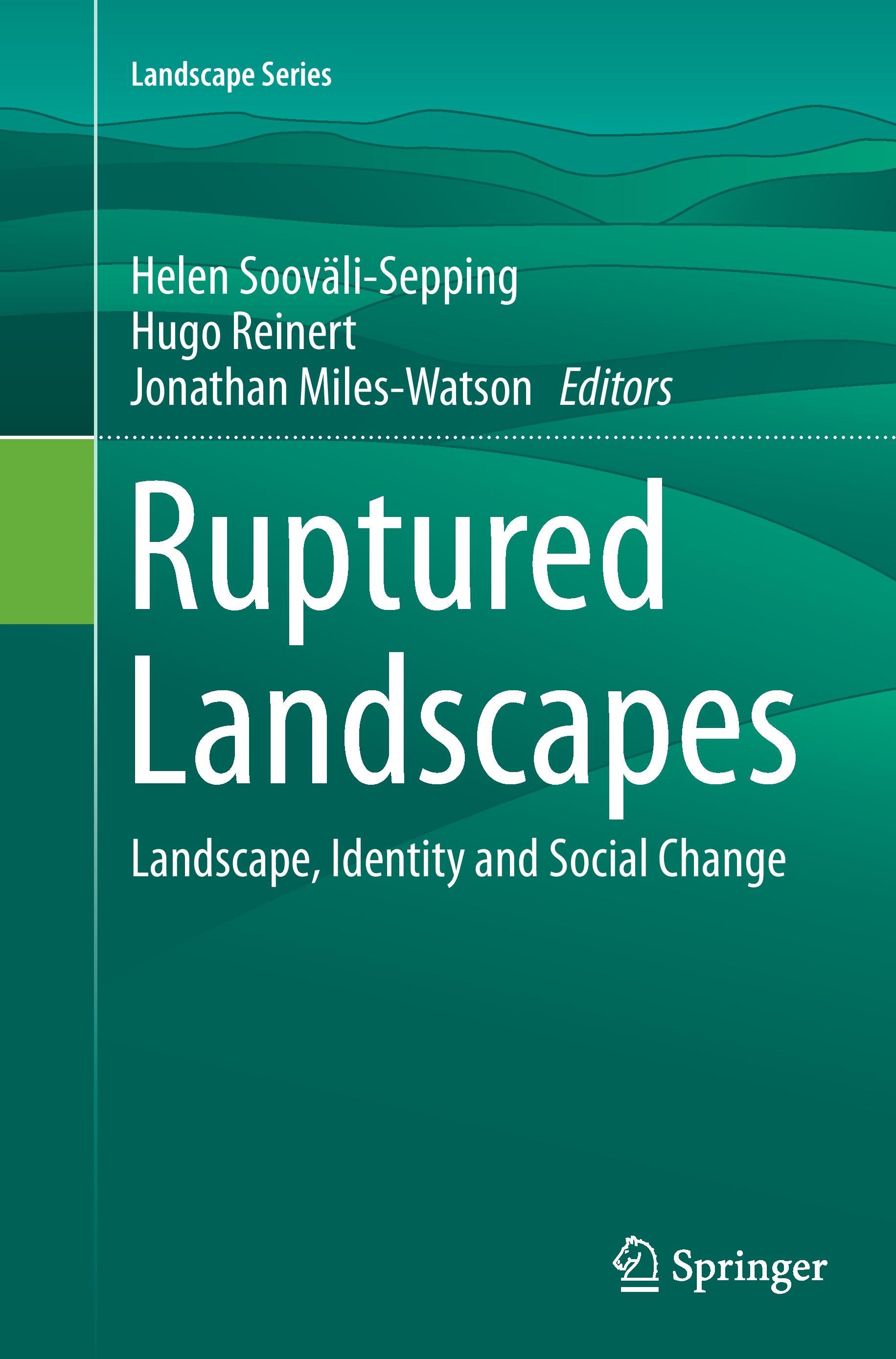 Ruptured Landscapes