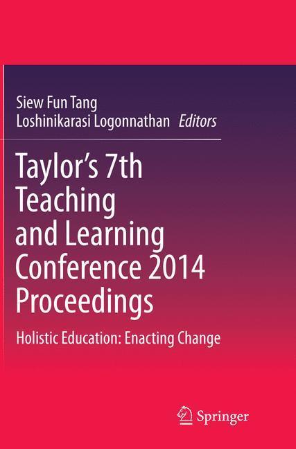 Taylor¿s 7th Teaching and Learning Conference 2014 Proceedings