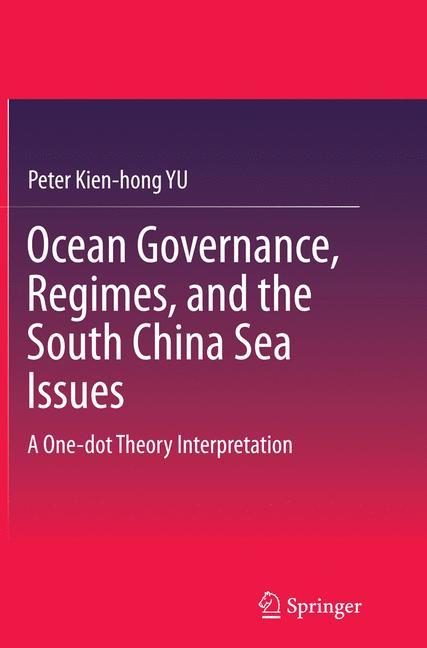 Ocean Governance, Regimes, and the South China Sea Issues