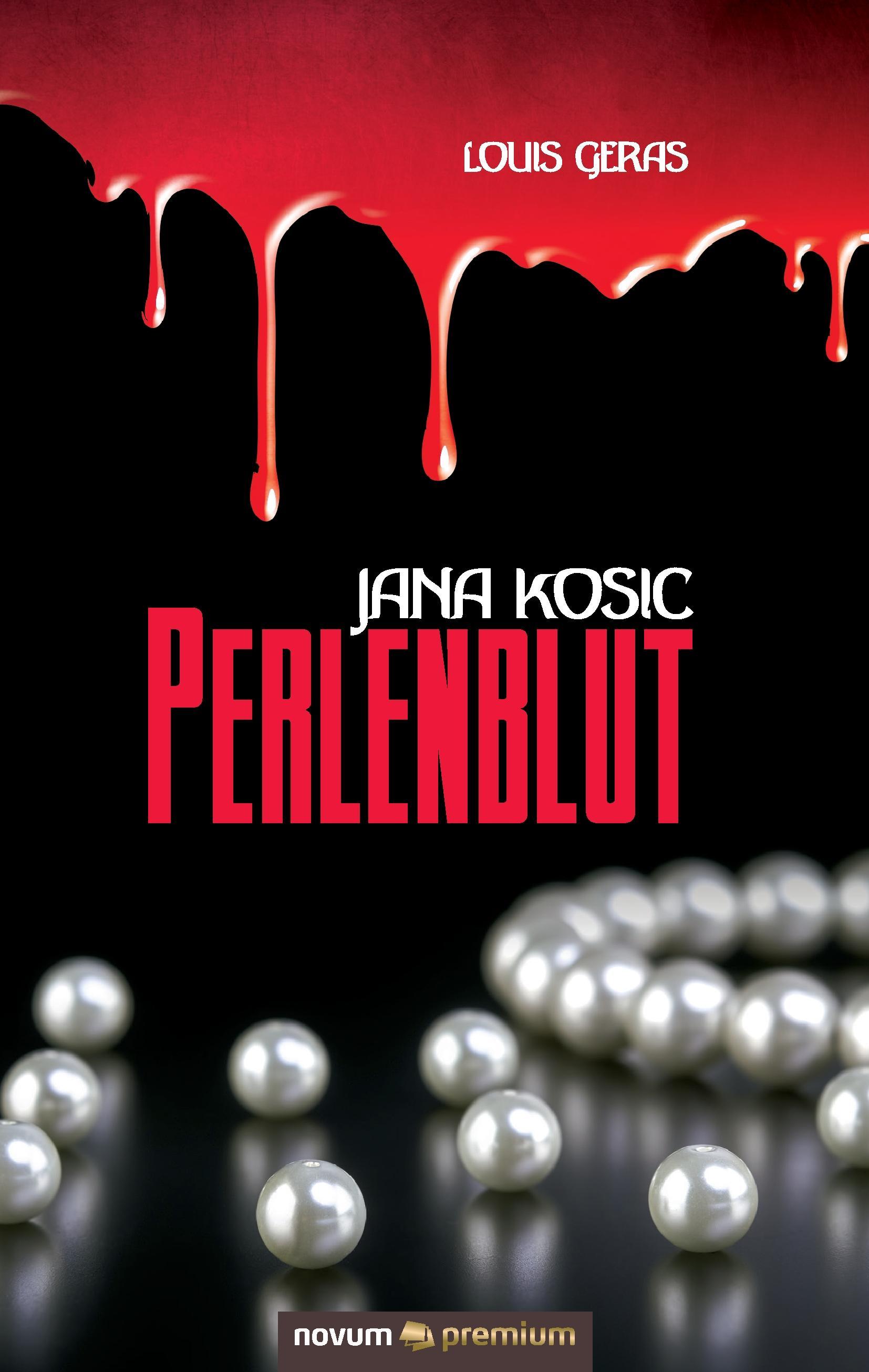 Jana Kosic - Perlenblut