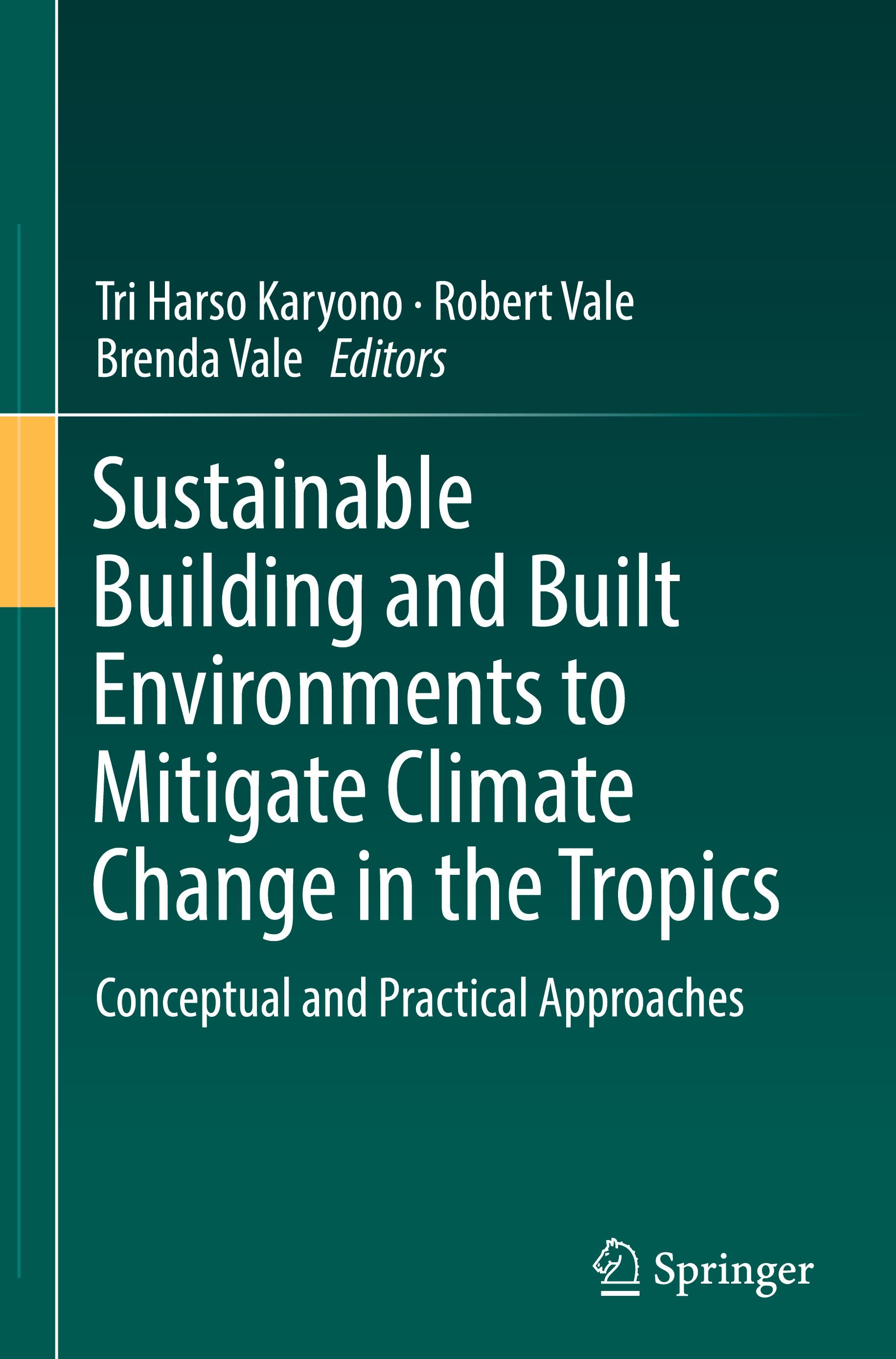 Sustainable Building and Built Environments to Mitigate Climate Change in the Tropics