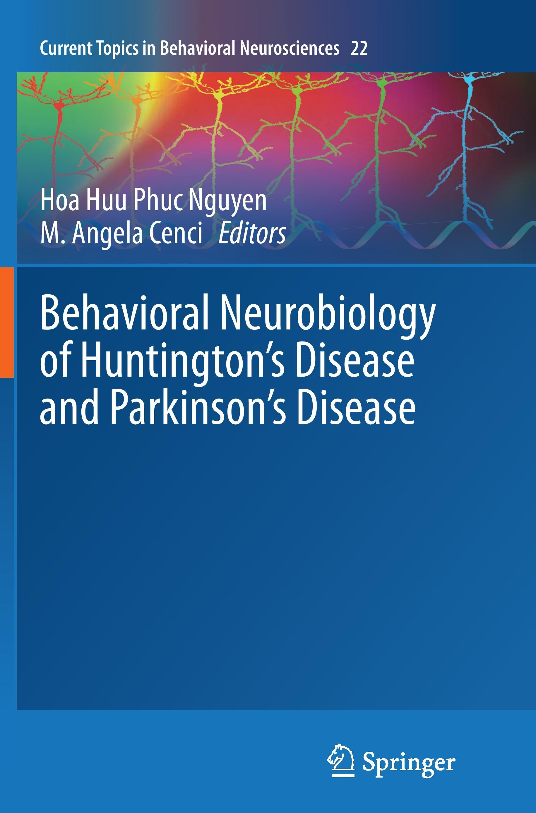 Behavioral Neurobiology of Huntington's Disease and Parkinson's Disease