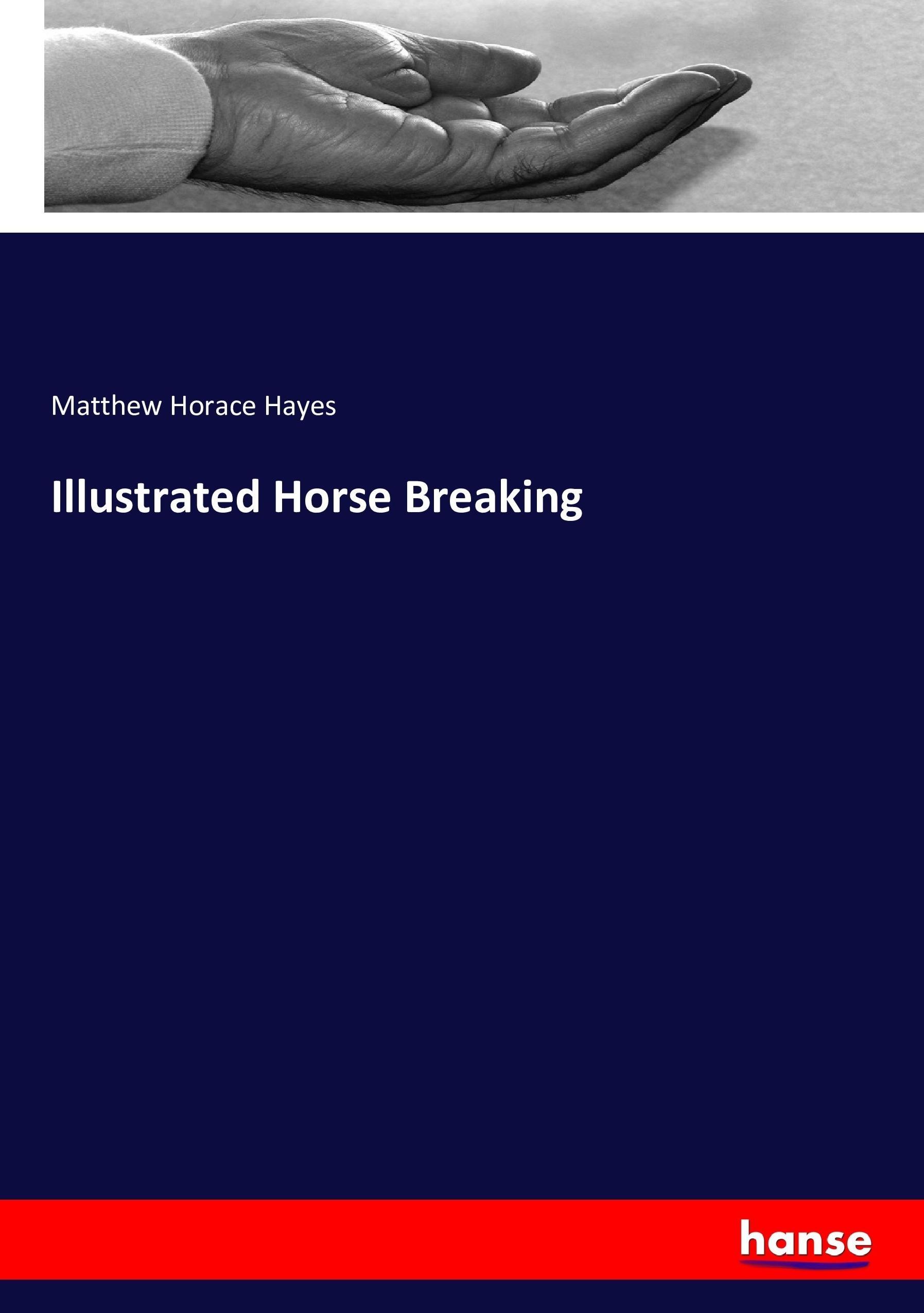 Illustrated Horse Breaking