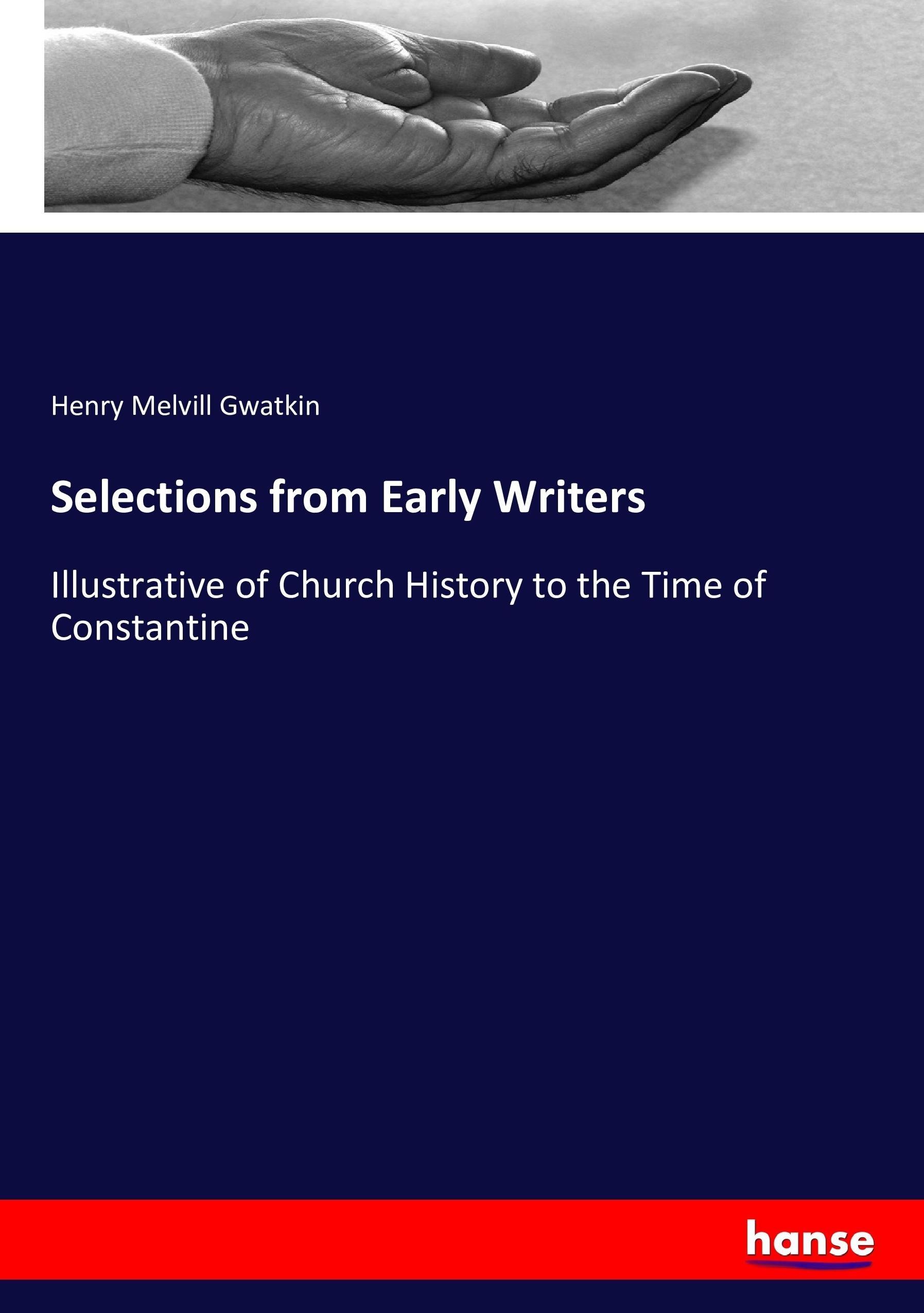 Selections from Early Writers