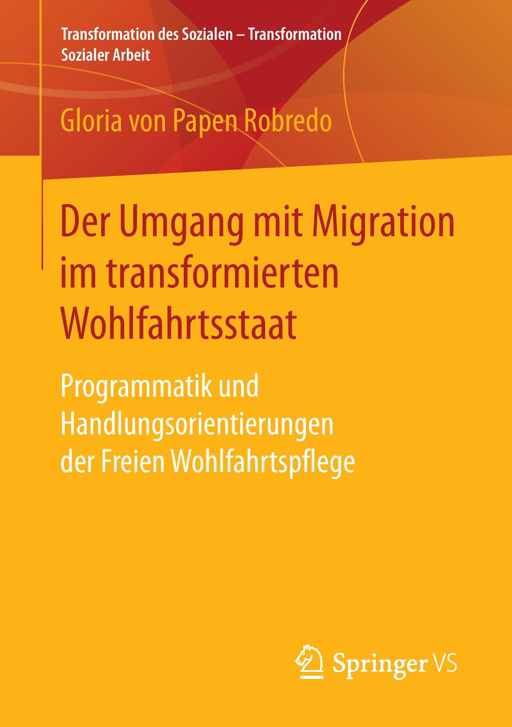 Der Umgang mit Migration im transformierten Wohlfahrtsstaat