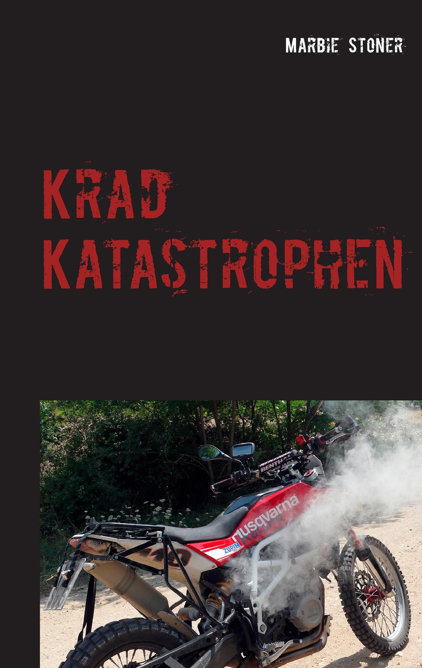 Krad Katastrophen