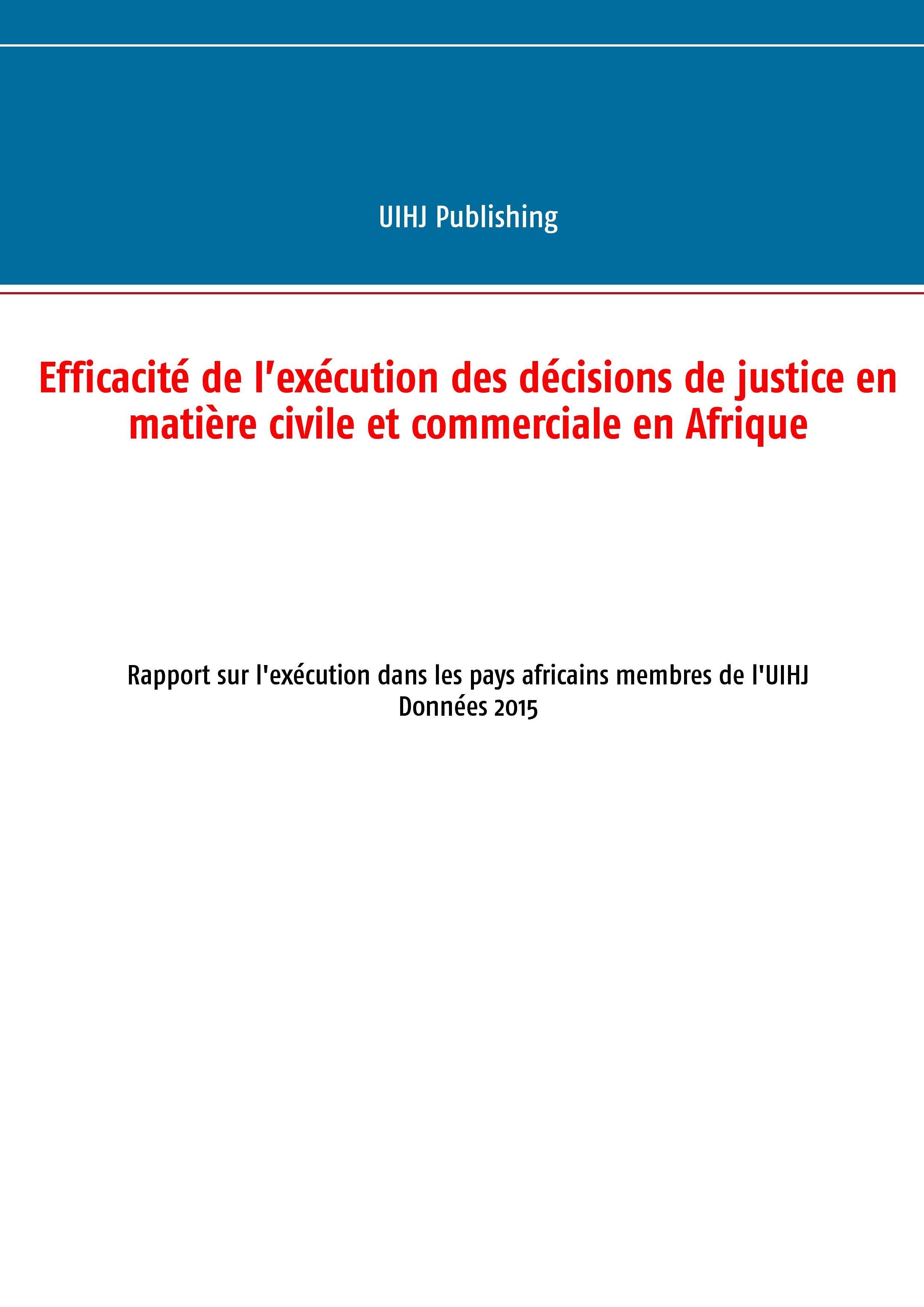 Efficacité de l'exécution des décisions de justice en matière civile et commerciale en Afrique