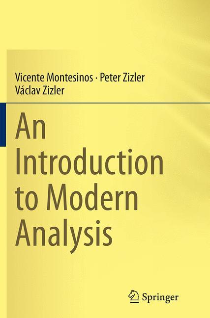 An Introduction to Modern Analysis