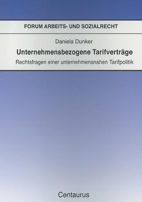 Unternehmensbezogene Tarifverträge