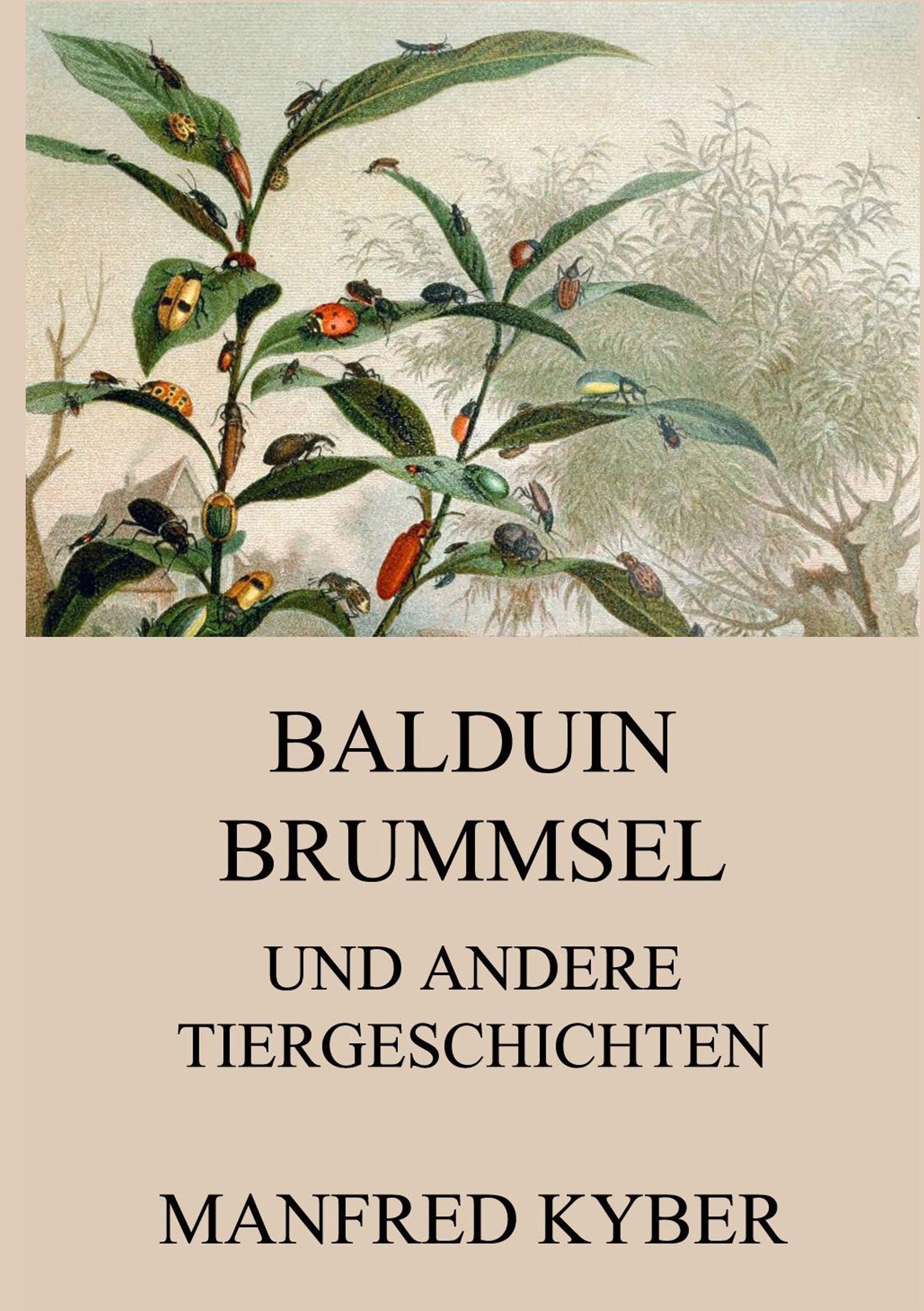 Balduin Brummsel und andere Tiergeschichten