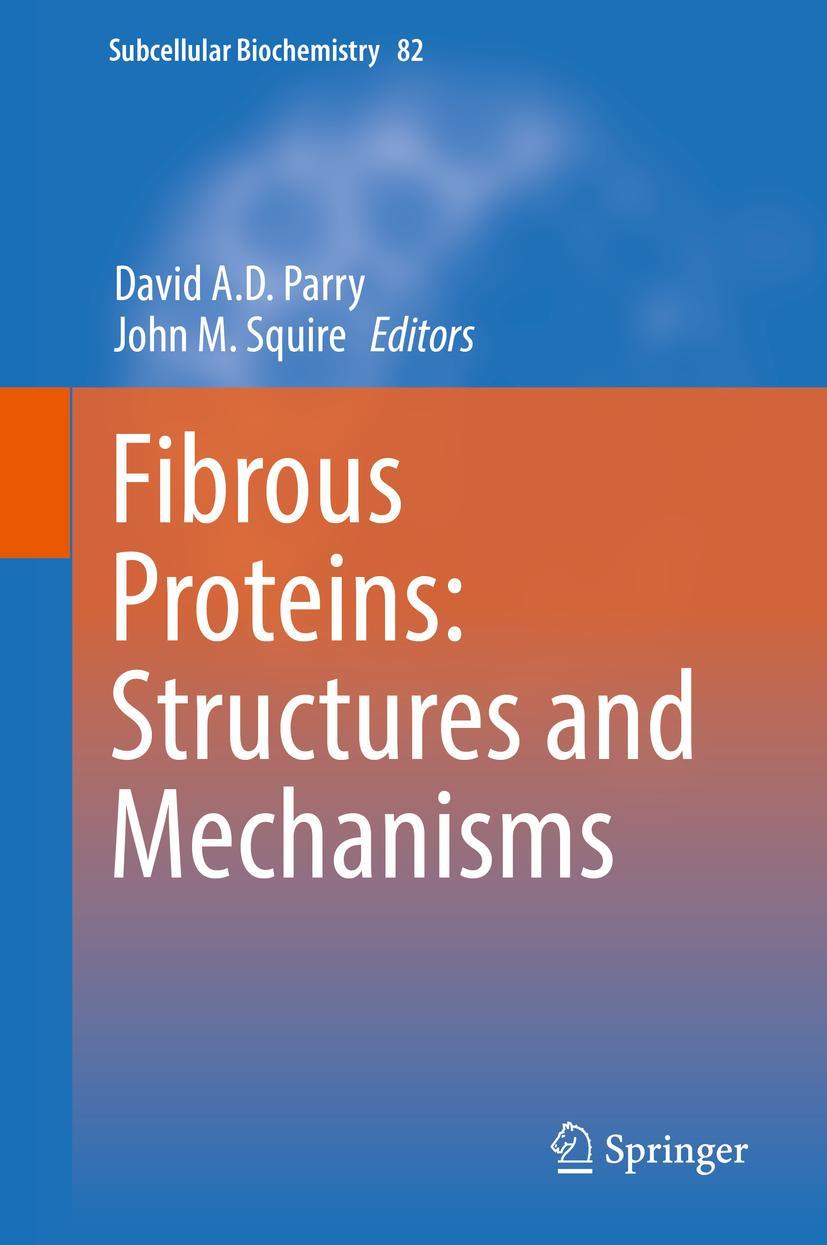 Fibrous Proteins: Structures and Mechanisms