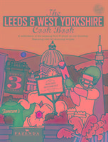 The Leeds & West Yorkshire Cook Book