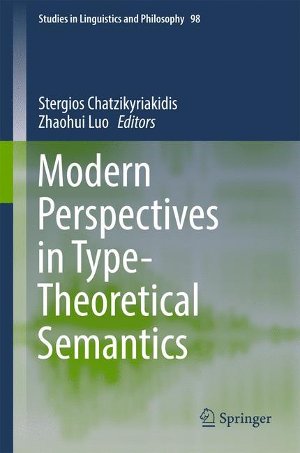 Modern Perspectives in Type-Theoretical Semantics