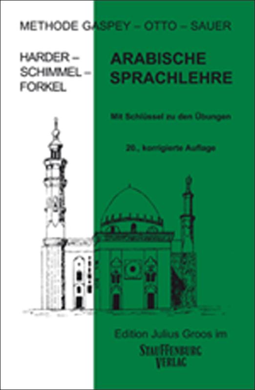 Arabische Sprachlehre. Methode Gaspey-Otto-Sauer