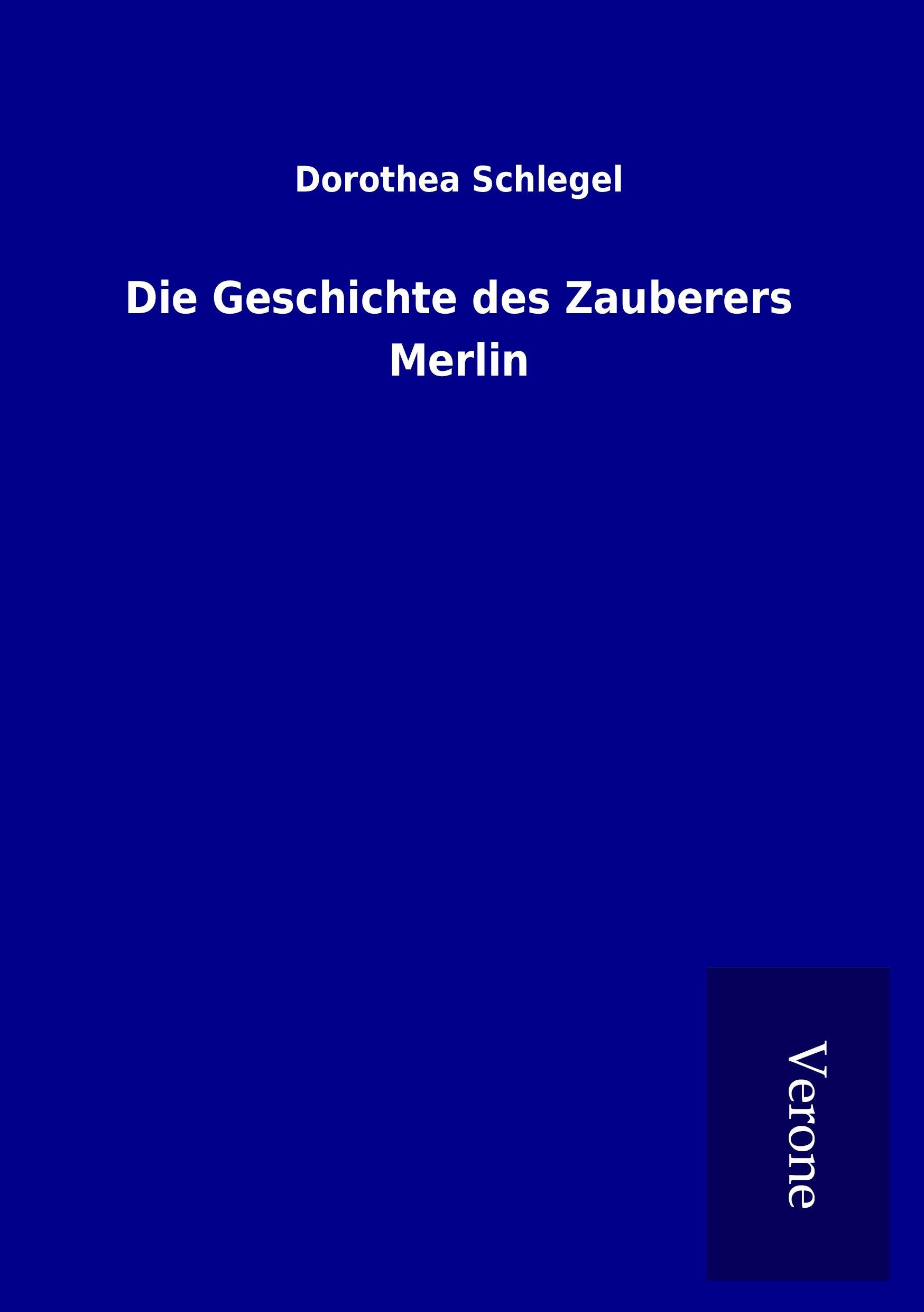 Die Geschichte des Zauberers Merlin