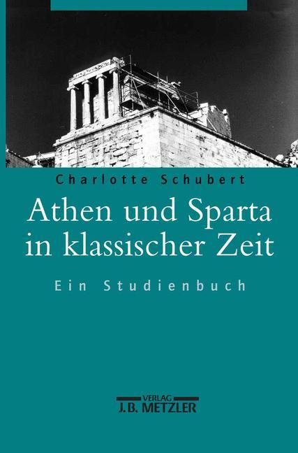 Athen und Sparta in klassischer Zeit