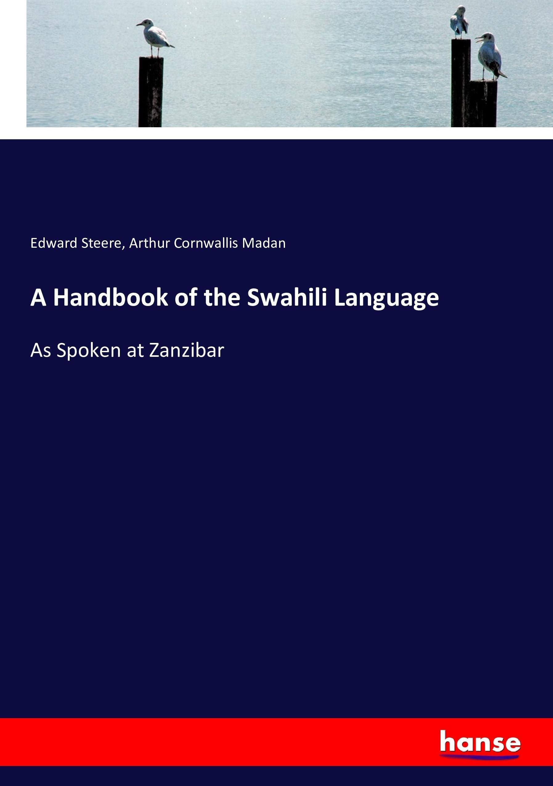 A Handbook of the Swahili Language