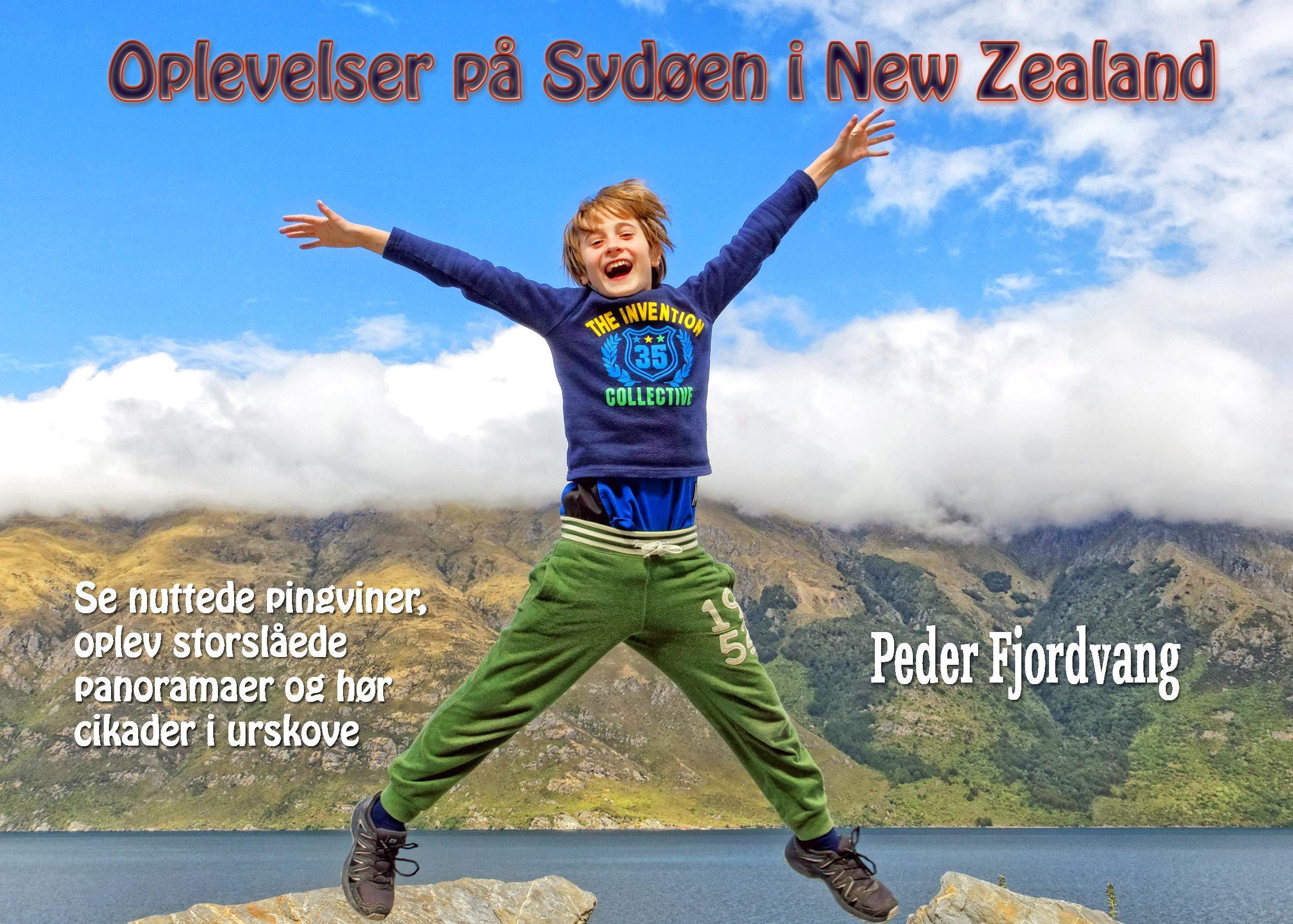 Oplevelser på Sydøen i New Zealand