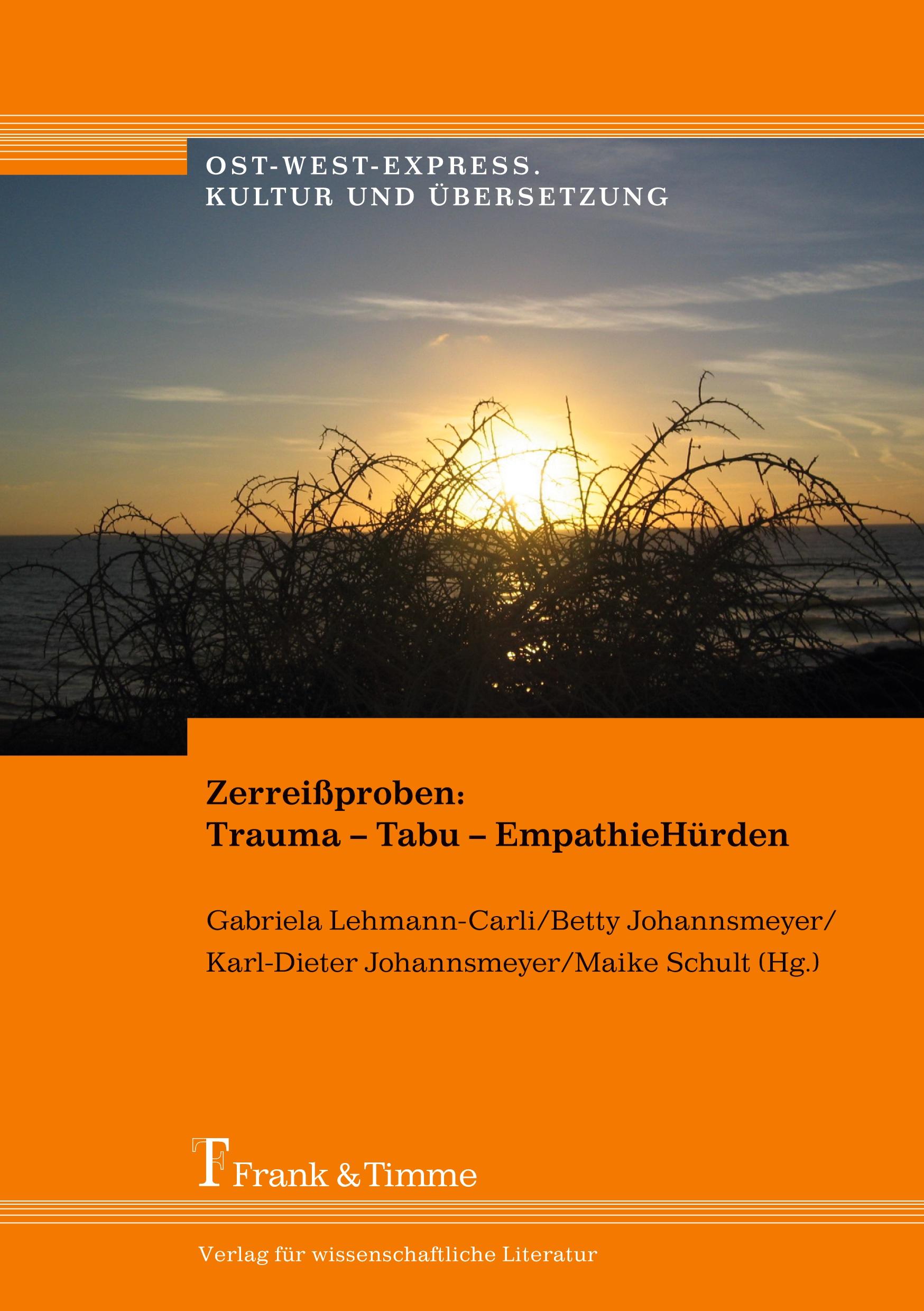 Zerreißproben: Trauma ¿ Tabu ¿ EmpathieHürden