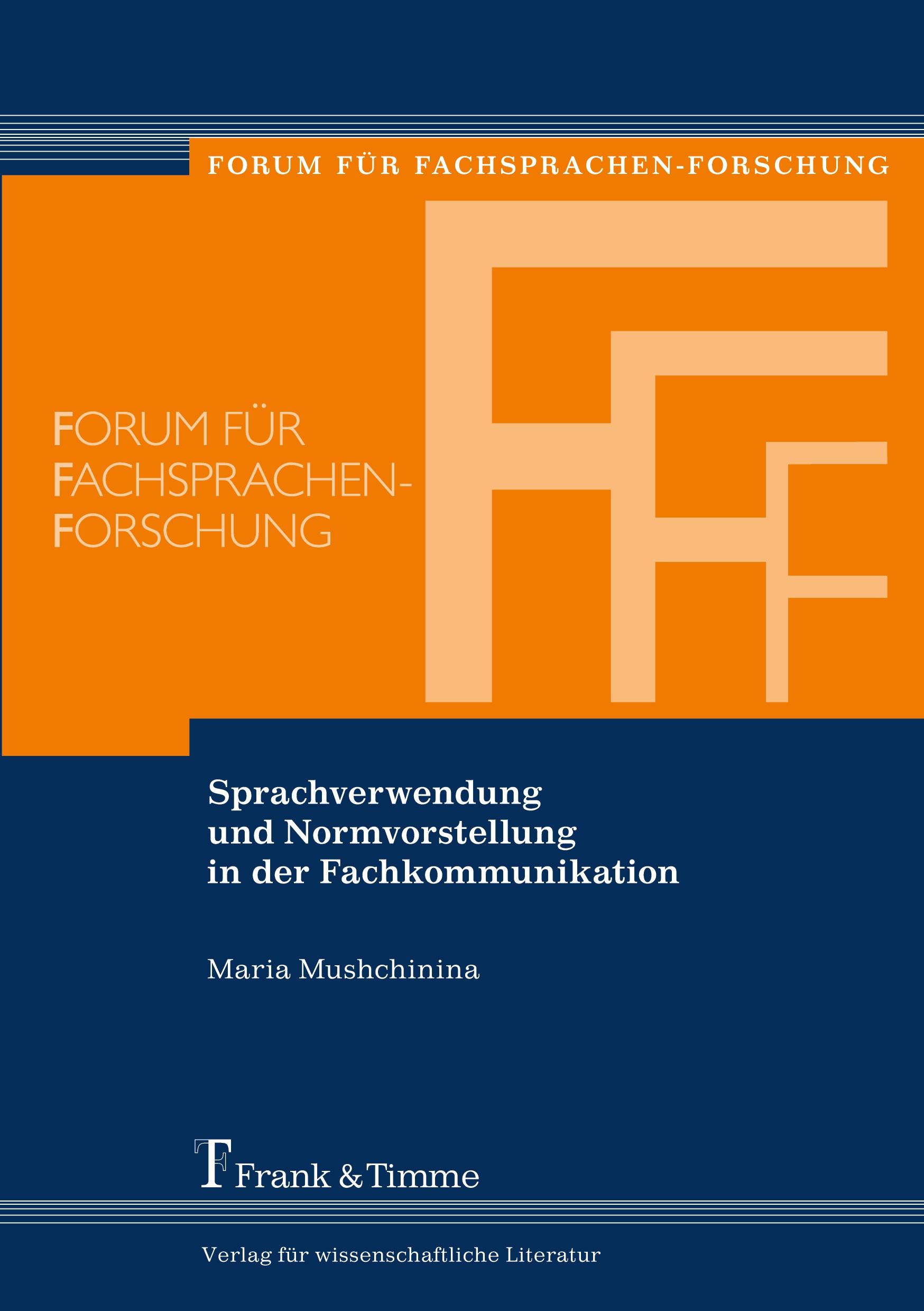 Sprachverwendung und Normvorstellung in der Fachkommunikation