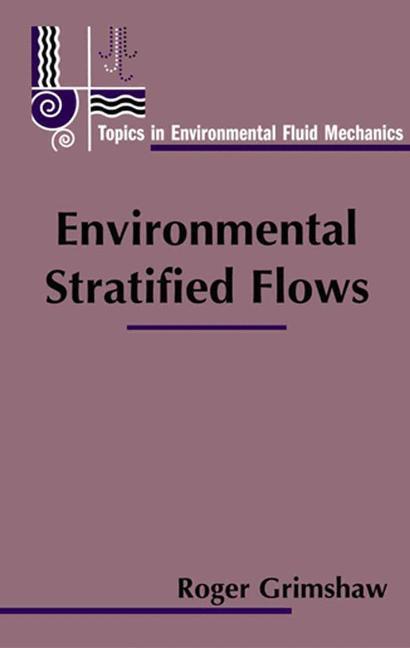 Environmental Stratified Flows