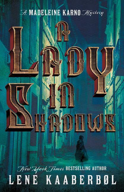 A Lady in Shadows: A Madeleine Karno Mysteryvolume 2