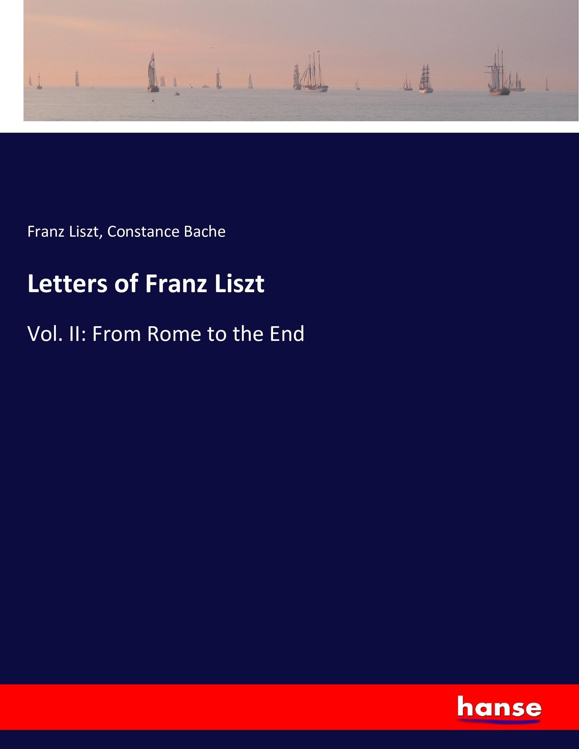 Letters of Franz Liszt