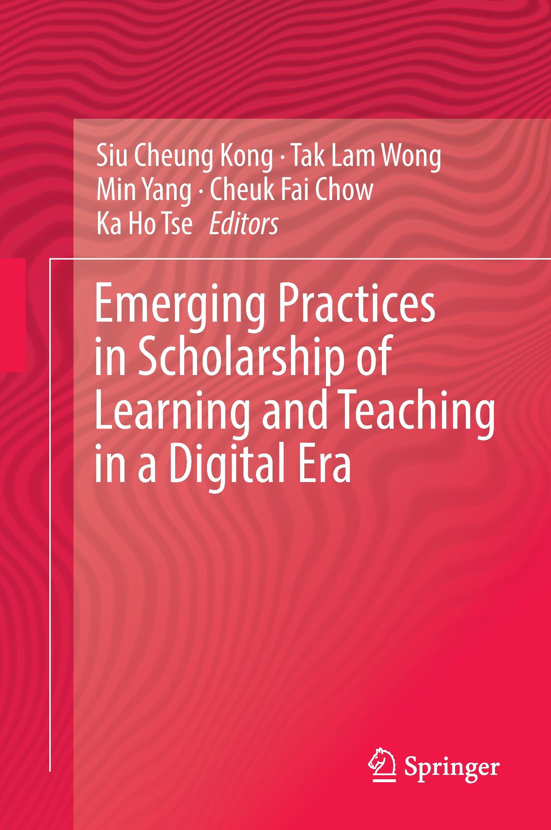 Emerging Practices in Scholarship of Learning and Teaching in a Digital Era