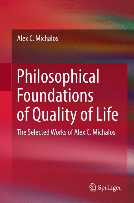 Philosophical Foundations of Quality of Life