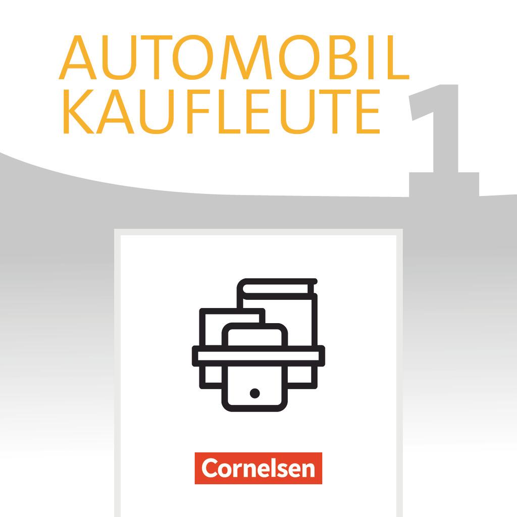 Automobilkaufleute Band 1: Lernfelder 1-4 - Fachkunde und Arbeitsbuch