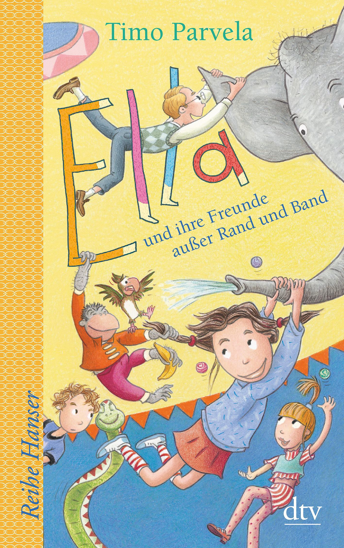 Ella und ihre Freunde außer Rand und Band,  Bd. 10