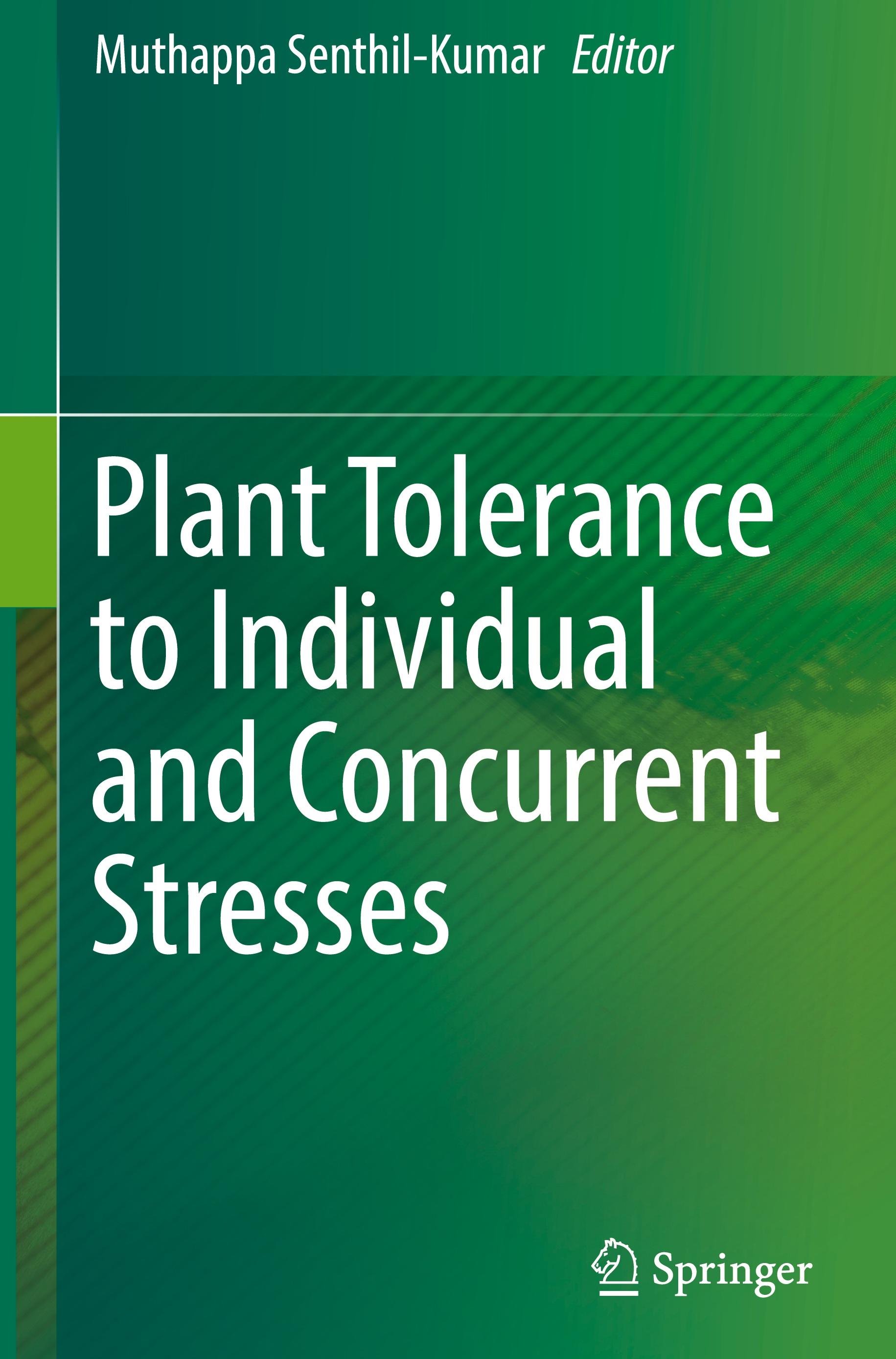 Plant Tolerance to Individual and Concurrent Stresses