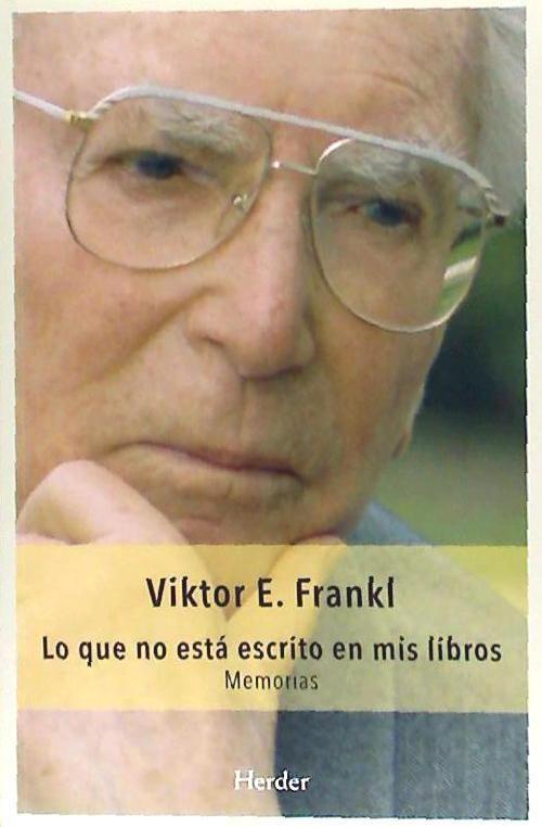 Lo que no está escrito en mis libros : memorias