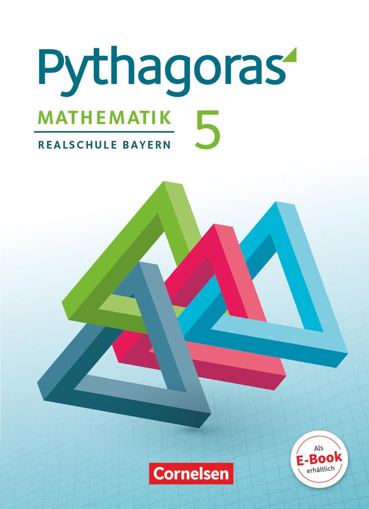 Pythagoras 5. Jahrgangsstufe - Realschule Bayern - Schülerbuch