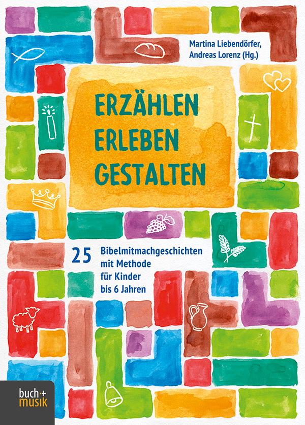 Erzählen - Erleben - Gestalten