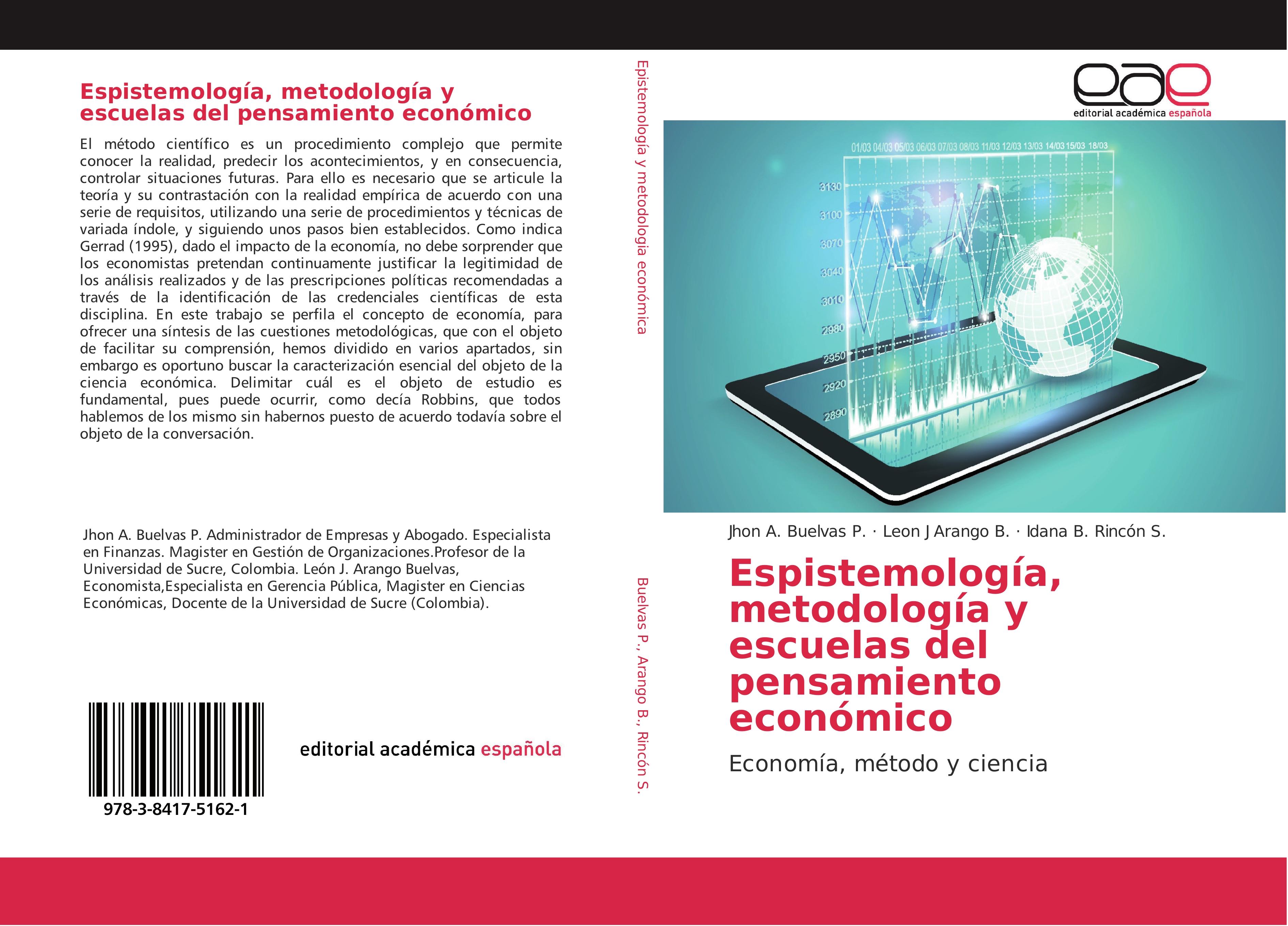 Espistemología, metodología y escuelas del pensamiento económico