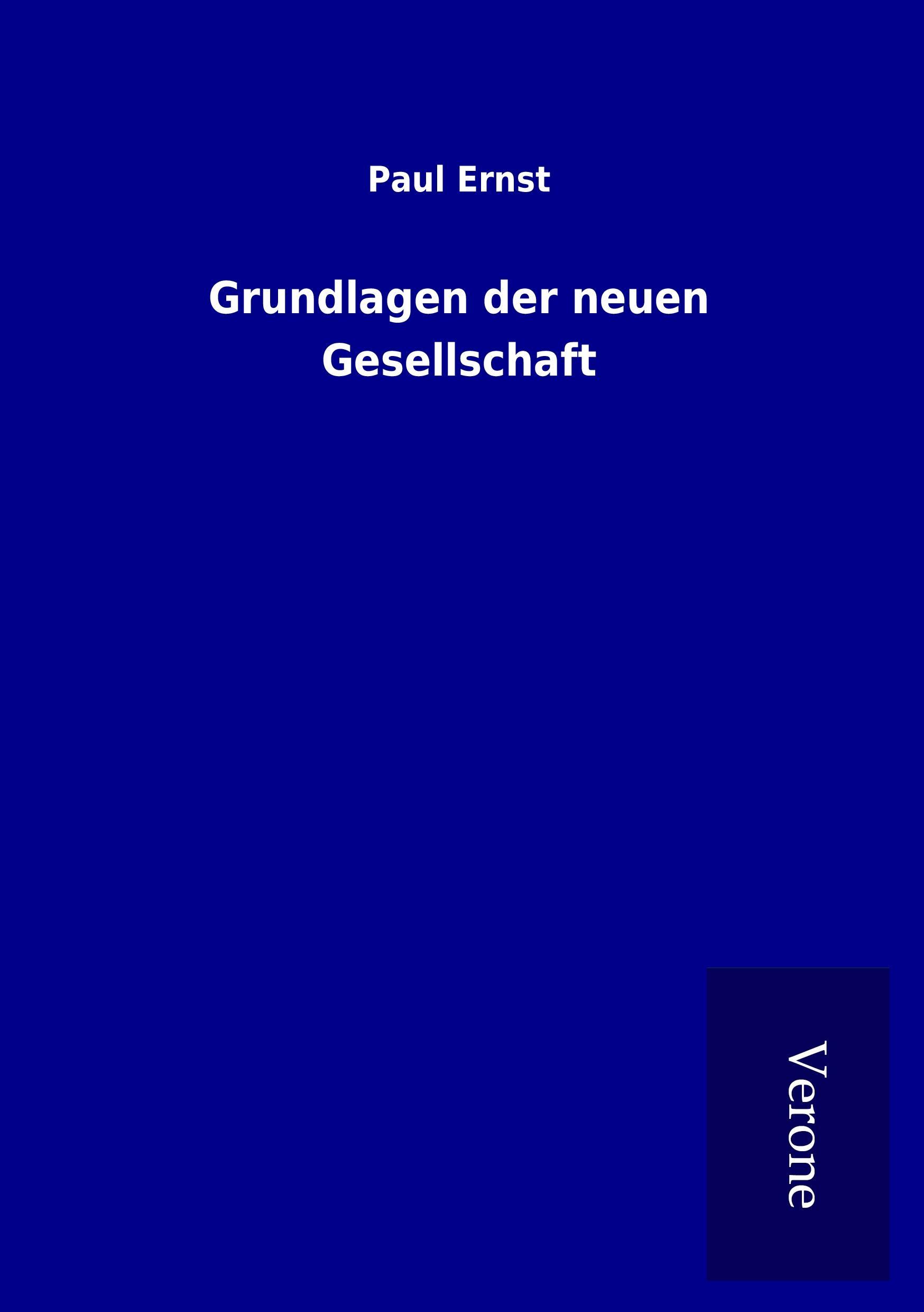 Grundlagen der neuen Gesellschaft