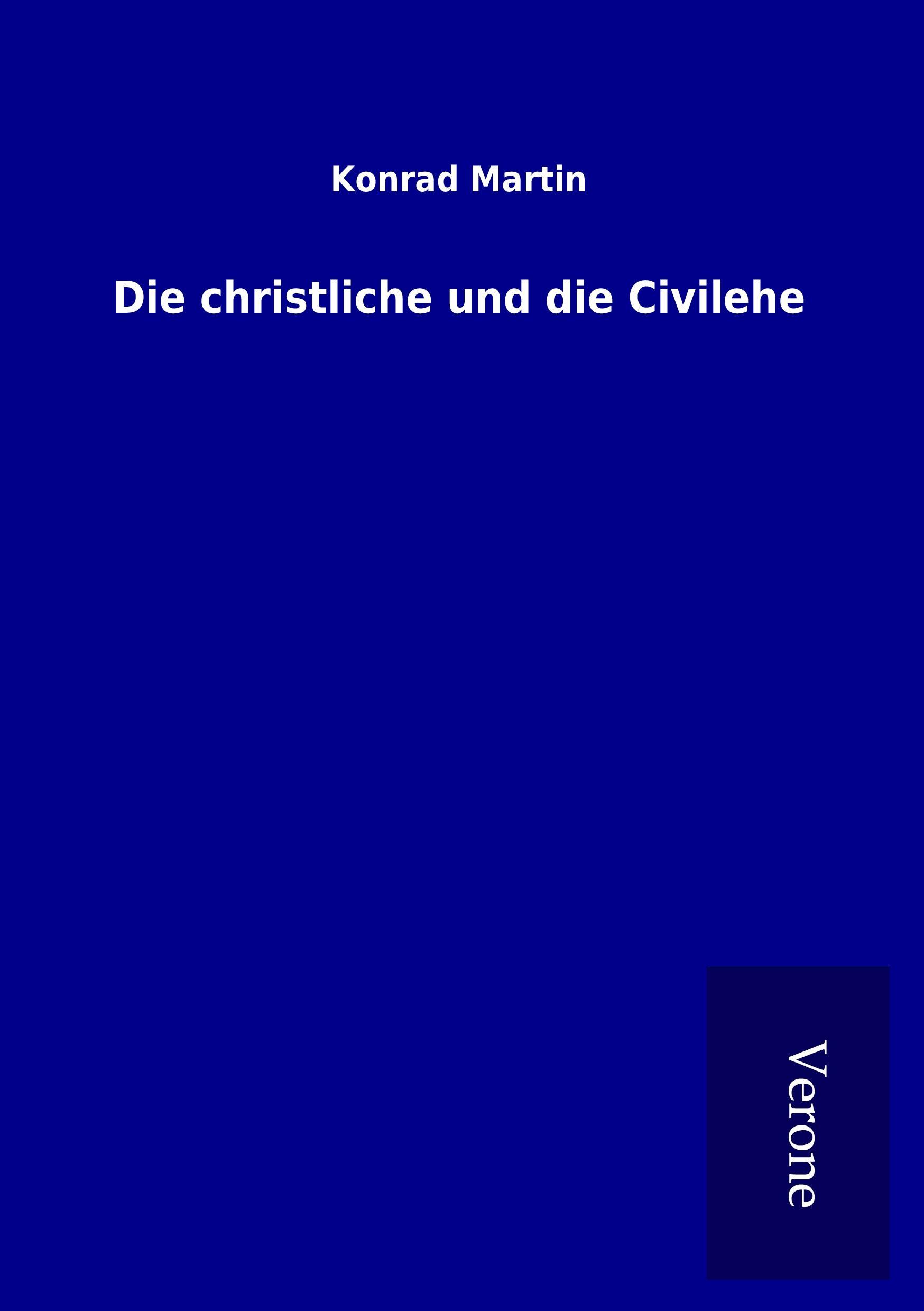 Die christliche und die Civilehe