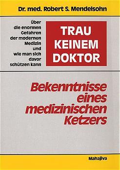 Trau keinem Doktor