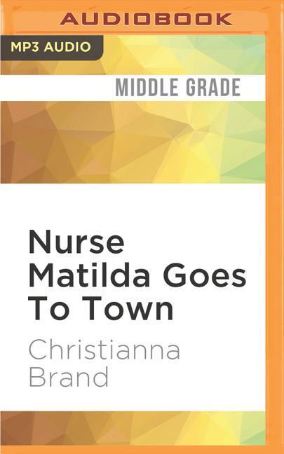 Nurse Matilda Goes to Town