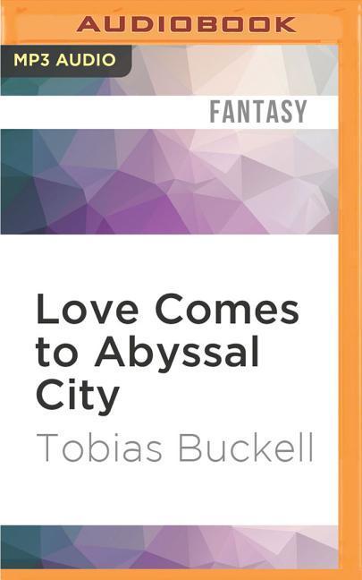 LOVE COMES TO ABYSSAL CITY   M