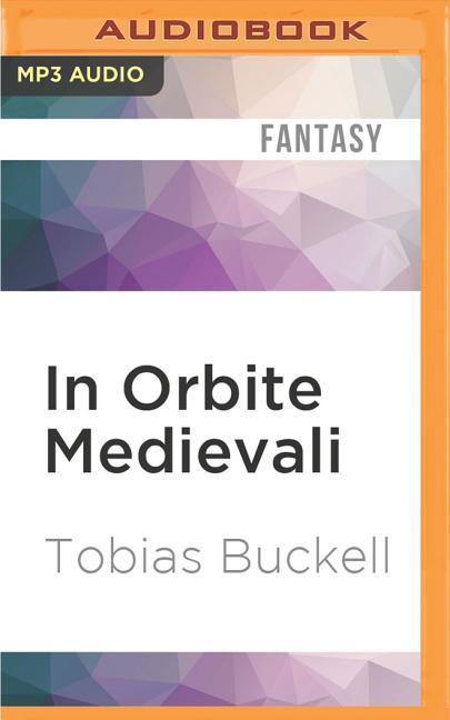 IN ORBITE MEDIEVALI          M