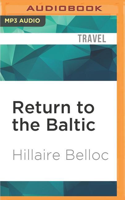 RETURN TO THE BALTIC         M