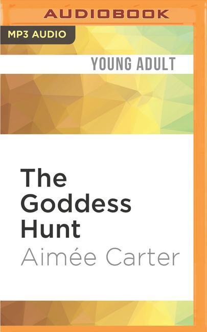 The Goddess Hunt: A Goddess Test Novella