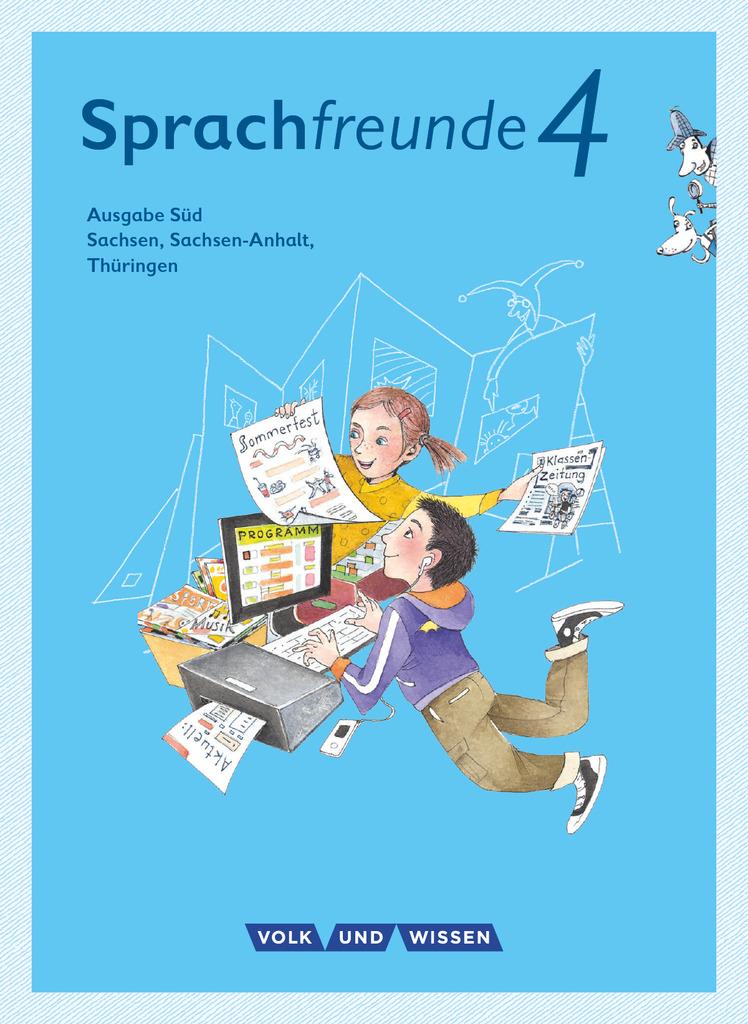 Sprachfreunde 4. Schuljahr - Ausgabe Süd (Sachsen, Sachsen-Anhalt, Thüringen) - Sprachbuch mit Grammatiktafel und Lernentwicklungsheft