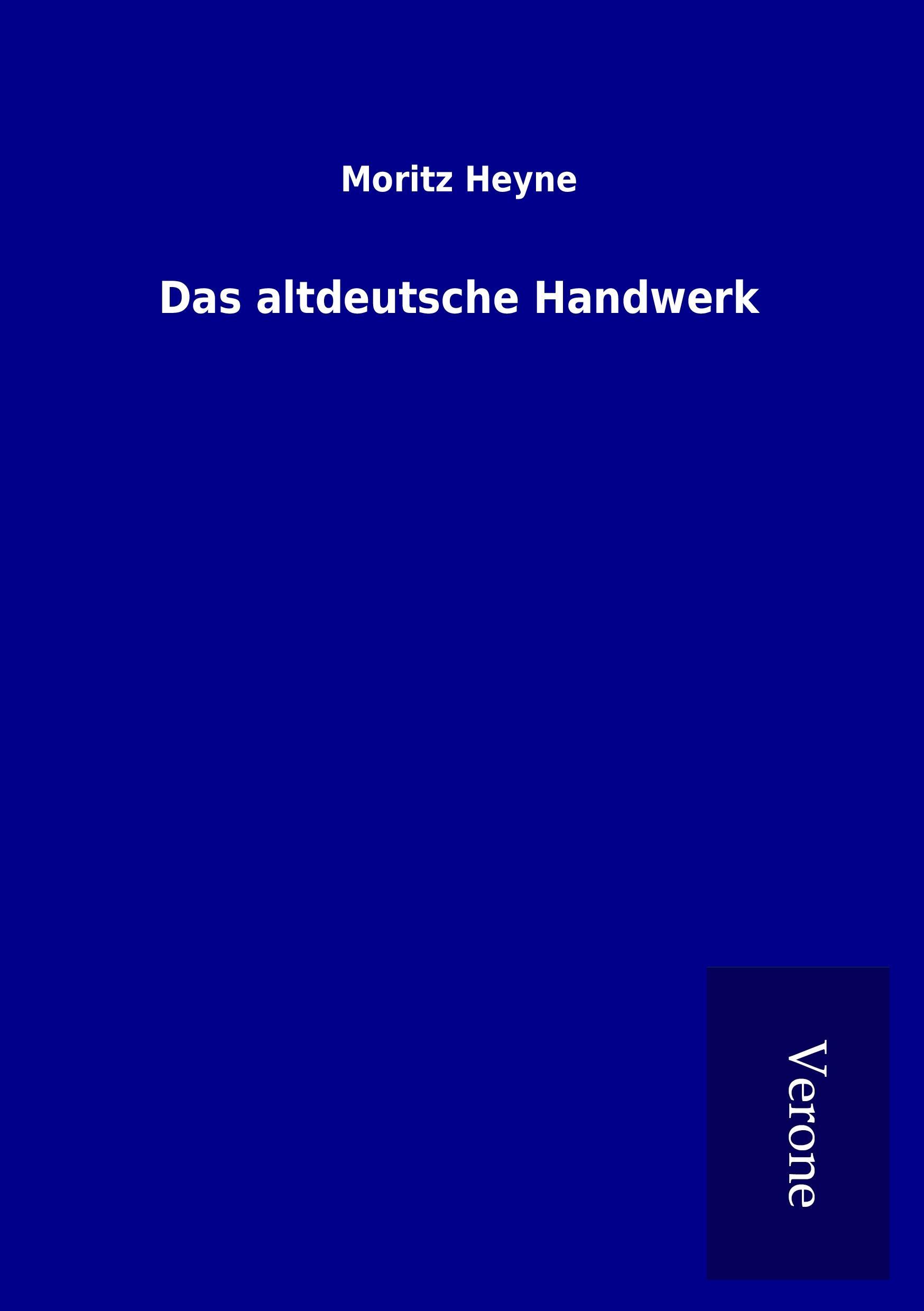 Das altdeutsche Handwerk