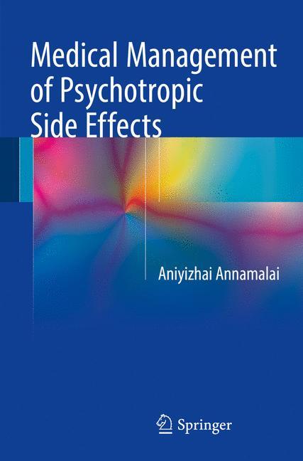 Medical Management of Psychotropic Side Effects