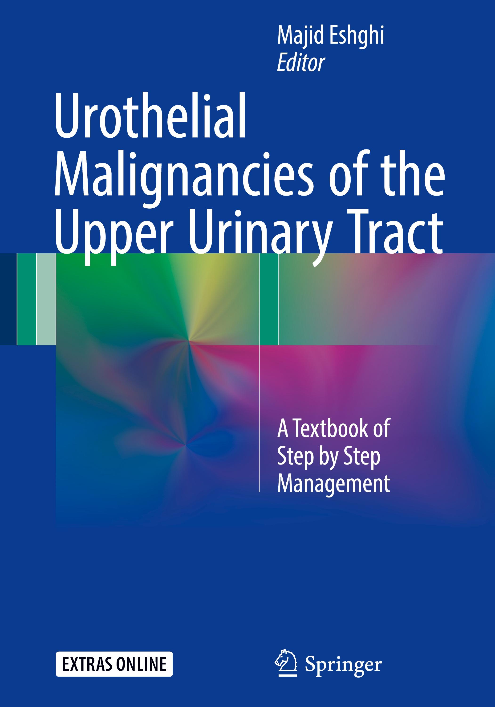 Urothelial Malignancies of the  Upper Urinary Tract